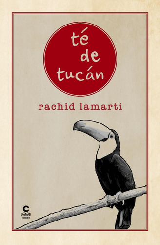 Libro: Té De Tucán (biblioteca Creativa) (spanish Edition)