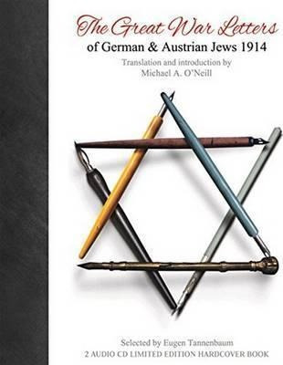 Great War Letters Of German & Austrian Jews 1914 - Eugen ...