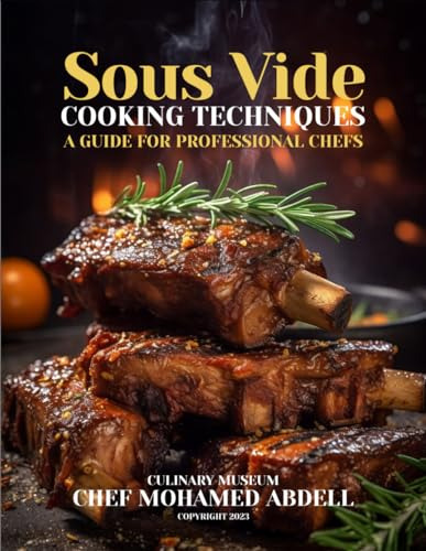 Sous Vide Cooking Techniques, De Abdell, Mohamed. Editorial Independently Published, Tapa Pasta Blanda, Edición 1 En Inglés, 2023