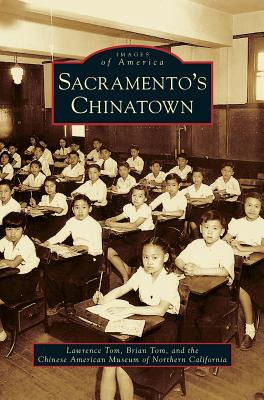 Libro Sacramento's Chinatown - Tom, Lawrence