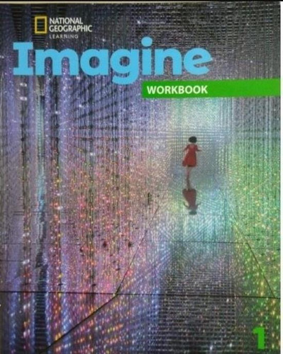 Imagine 1 - Workbook, de Schroeder, Gregg. Editorial National Geographic Learning, tapa blanda en inglés americano, 2022