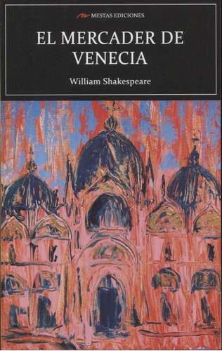 El Mercader De Venecia, De  William Shakespeare. Editorial Mestas, Tapa Blanda En Español, 2019