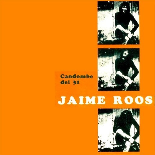 Candombe Del 31 - Roos Jaime (cd)