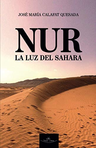 Nur - La Luz Del Sahara