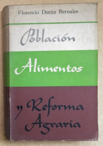Reforma Agraria, Florencio Duran Bernales