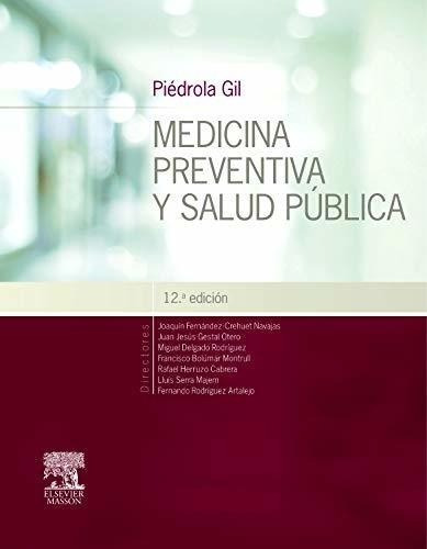 Piédrola Gil. Medicina Preventiva Y Salud Pública - 12ª Edic
