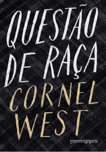 Questão de raça, de West, Cornel. Editora Schwarcz SA, capa mole em português, 2021