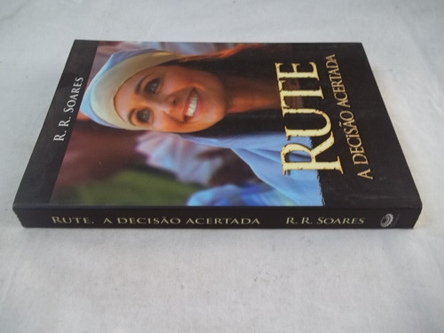 Livro - Rute A Decisão Acertada R R Soares