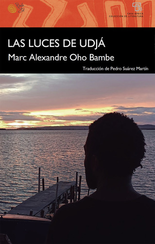 Las Luces De Udja - Oho Bambe,marc Alexandre