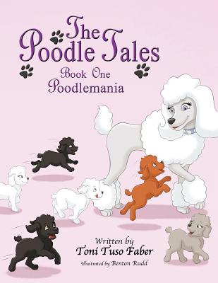 Libro The Poodle Tales: Book One: Poodlemania - Faber, To...