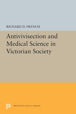 Libro Antivivisection And Medical Science In Victorian So...