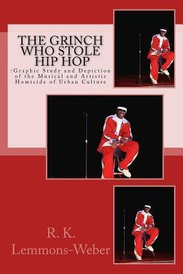 Libro The Grinch Who Stole Hip Hop : : Graphic Study And ...