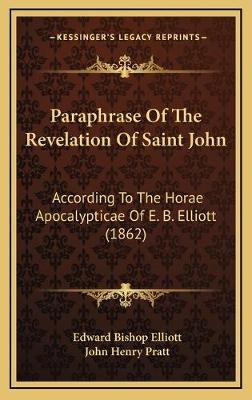 Libro Paraphrase Of The Revelation Of Saint John : Accord...