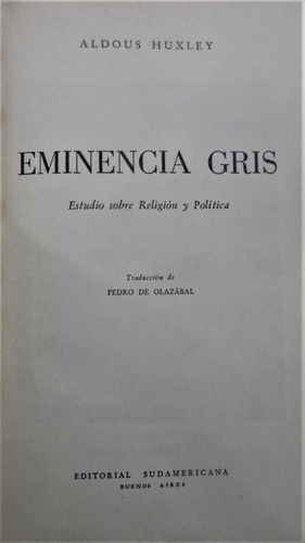 Eminencia Gris Estudio Sobre Religión Y Política Huxley