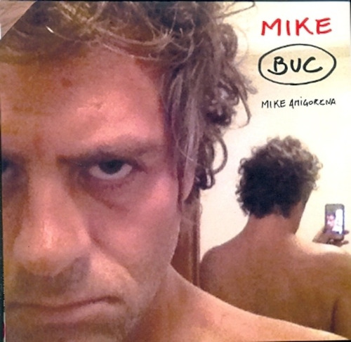 Mike Buc - Mike Amigorena