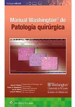 Comprar Manual Washington De Patología Quirúrgica 3a Ed: Patología Quirúrgica, De John D. Pfeifer. Serie Manual Washington, Vol. 1. Editorial Wolters Kluwer, Tapa Blanda, Edición 2da En Español, 2021