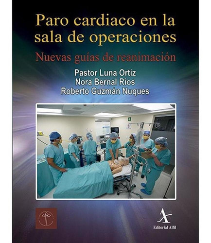 Paro Cardiaco En La Sala De Operaciones