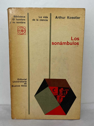 Los Sonambulos Arthur Koestler