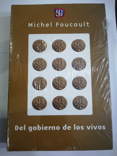 Del Gobierno De Los Vivos De Michel Foucault ( Original )