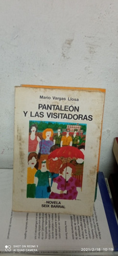 Libro Pantaleón Y Las Visitantes. Mario Vargas Llosa