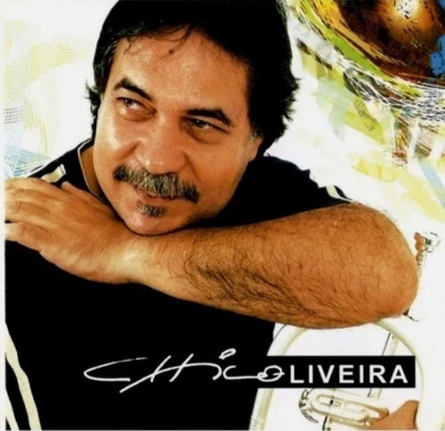 Cd Chico Oliveira (programa Do Jô) - 2004 - Novo E Lacrado