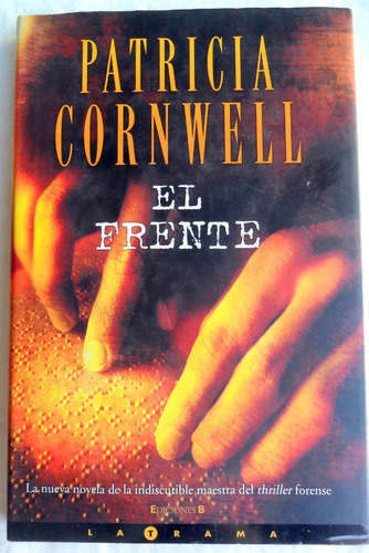 El Frente - Patricia Cornwell * Novela Tapa Dura Thriller