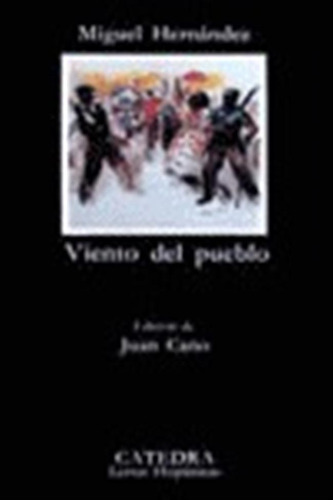 Viento Del Pueblo Catedra - Hernandez,miguel Cano J.