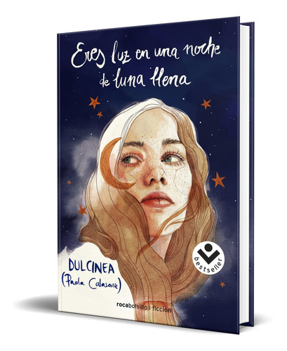 Eres Luz En Una Noche De Luna Llena [ Dulcinea ] Original 