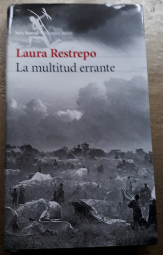 La Multitud Errante - Laura Restrepo