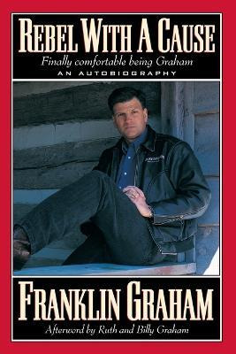 Libro Rebel With A Cause - Graham Franklin