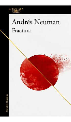 Fractura - Andrés Neuman