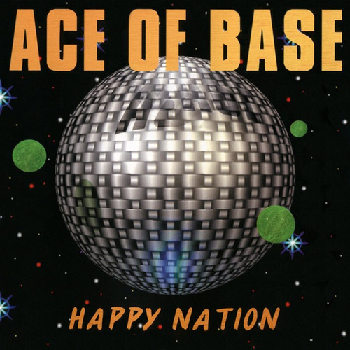 Ace Of Base - Happy Nation 1ro Cd Álbum 1993 Dj Euromaster