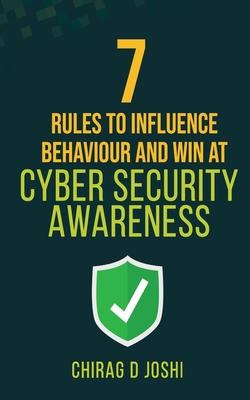 Libro 7 Rules To Influence Behaviour And Win At Cyber Sec...