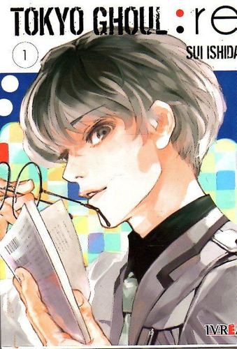 Manga, Tokyo Ghoul:re Vol 1 / Sui Ishida / Editorial Ivrea