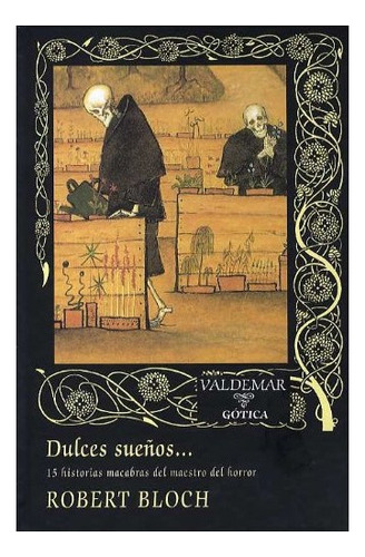 Dulces Sueños - Robert Bloch