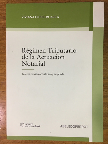 Regimen Tributario De La Actuacion Notarial - Di Pietromica