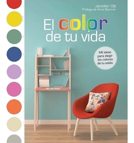 El Color De Tu Vida - Jennifer Ott