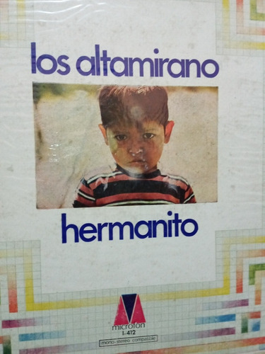 Los Altamirano. Hermanito. 