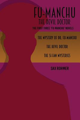 Libro Fu-manchu: The Devil Doctor: The First Three Fu-man...
