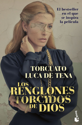 Los renglones torcidos de Dios, de TORCUATO LUCA DE TENA. Serie El best seller que se inspira en la película, vol. 1.0. Editorial Booket, tapa blanda, edición 1 en español, 2023