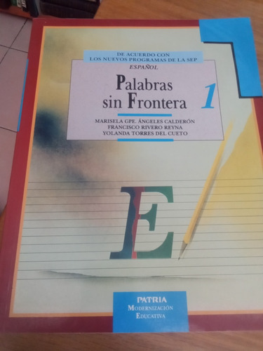 Palabras Sin Frontera 1 - Marisela Gpe. Angeles Calderón