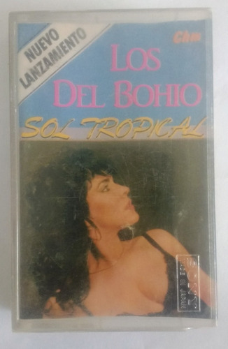 Los Del Bohio Sol Tropical Casete Original 