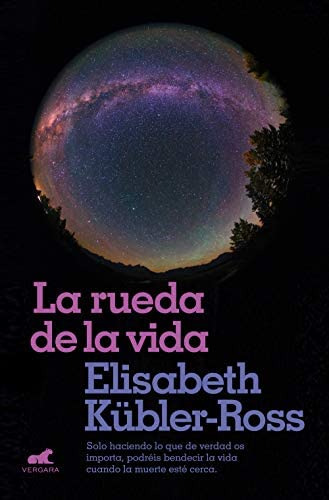 Libro La Rueda De La Vida Elisabeth Kubler Ross