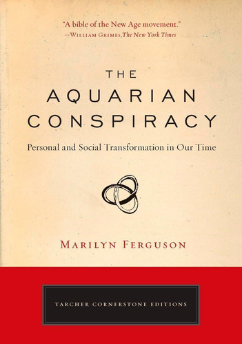 Libro: The Aquarian Conspiracy: Personal And Social In Our