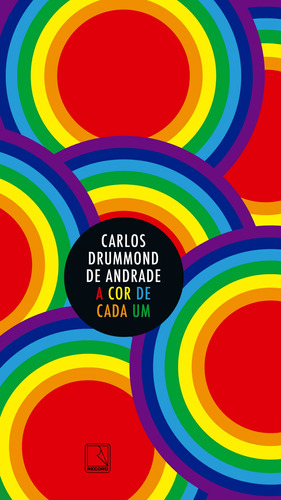A cor de cada um, de Carlos Drummond de Andrade. Editora Record, capa mole em português, 2022