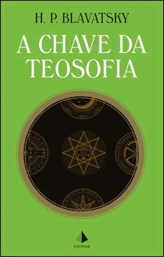 Libro Chave Da Teosofia A De Blavatsky H P Minotauro