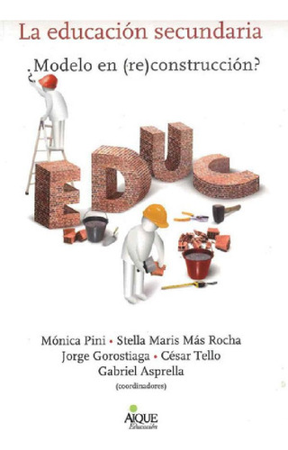 Libro La Educacion Secundaria De Monica Pini