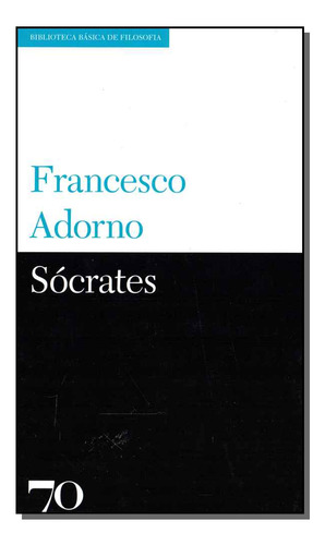 Libro Socrates 02ed 17 De Adorno Francesco Edicoes 70