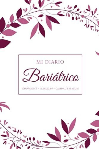 Mi Diario Bariátrico: Agenda De Cirugía Bariátrica - Registr