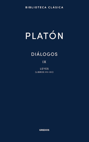 Libro Dialogos Ix. Leyes (libros Vii-xii) - Platon